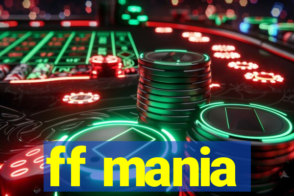 ff mania