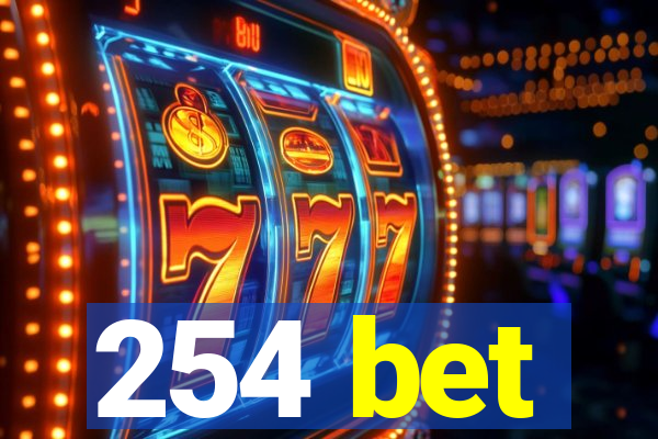 254 bet