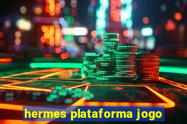 hermes plataforma jogo