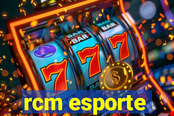 rcm esporte