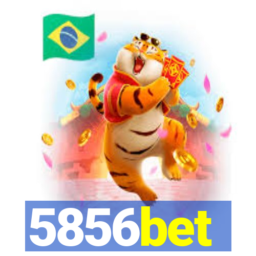 5856bet