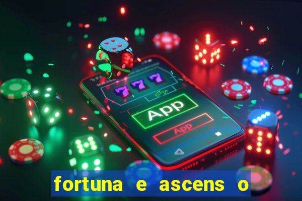 fortuna e ascens o livro pdf grátis