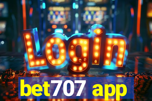 bet707 app