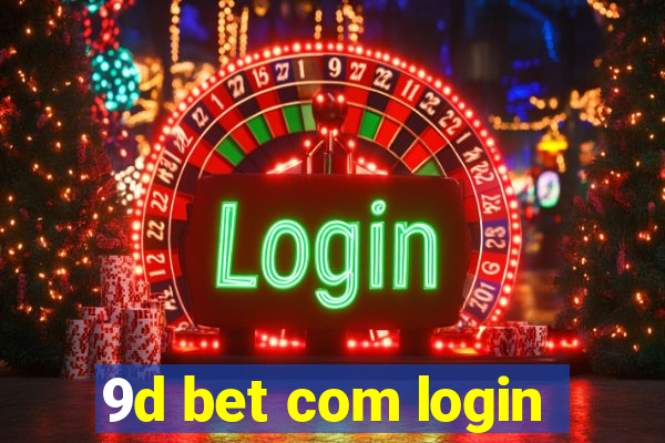 9d bet com login