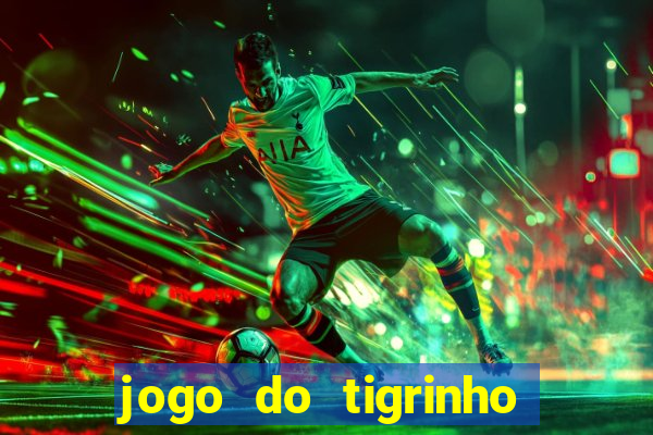 jogo do tigrinho pagando agora