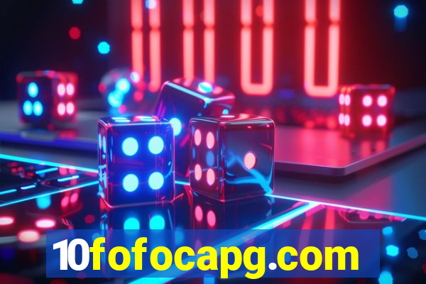 10fofocapg.com