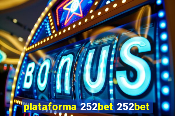 plataforma 252bet 252bet