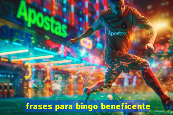 frases para bingo beneficente