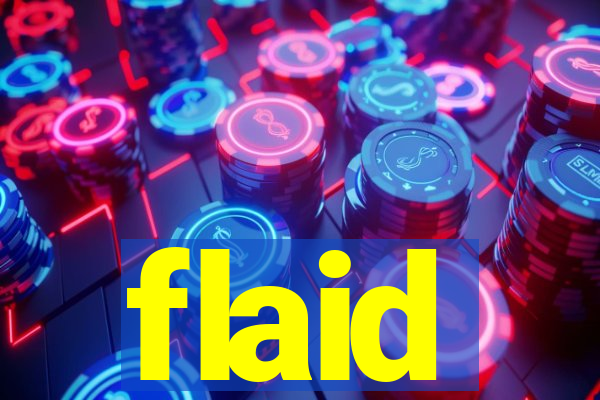 flaid