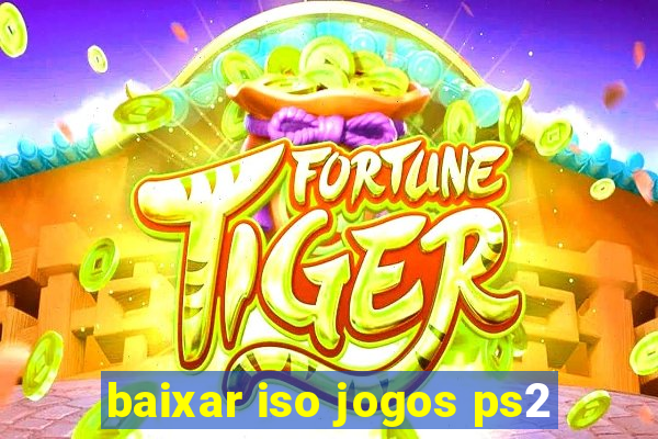 baixar iso jogos ps2