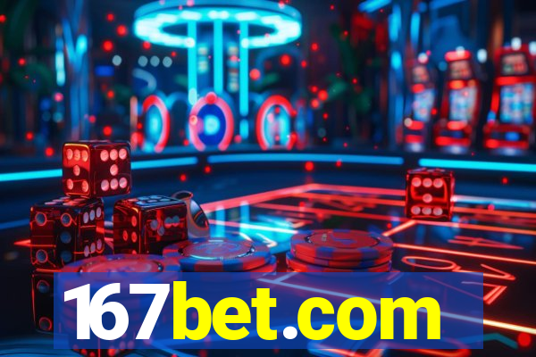 167bet.com