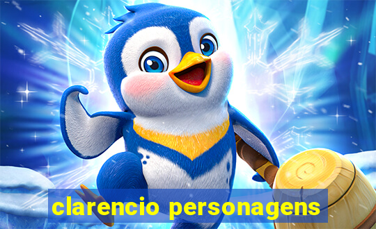 clarencio personagens