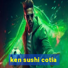 ken sushi cotia