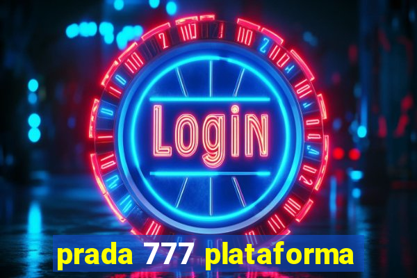 prada 777 plataforma