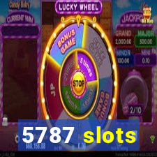 5787 slots