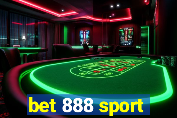 bet 888 sport