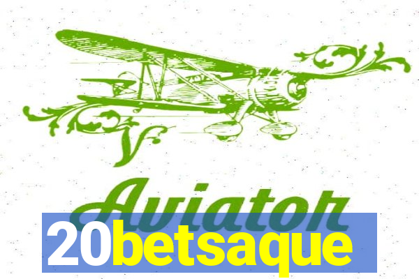 20betsaque