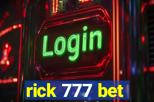 rick 777 bet