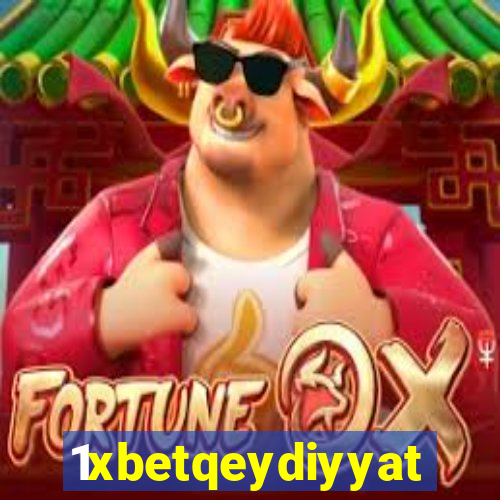 1xbetqeydiyyat