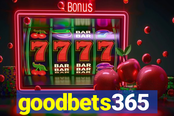 goodbets365