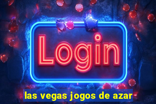 las vegas jogos de azar