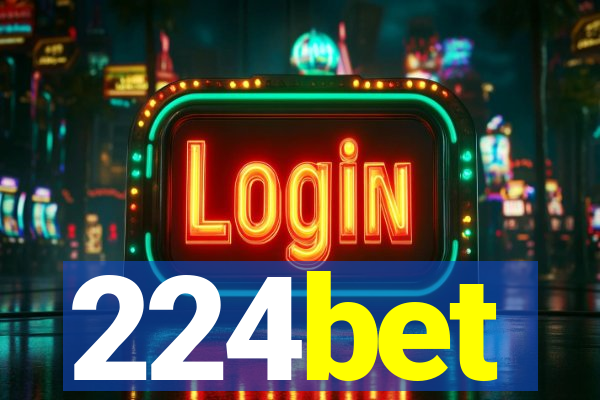 224bet