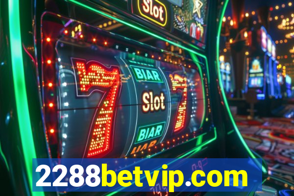 2288betvip.com