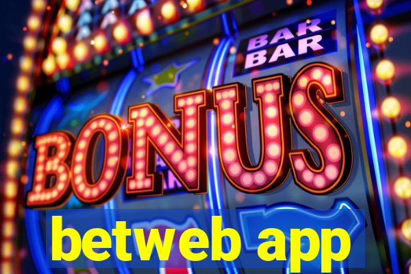 betweb app