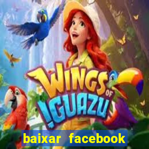 baixar facebook lite baixaki