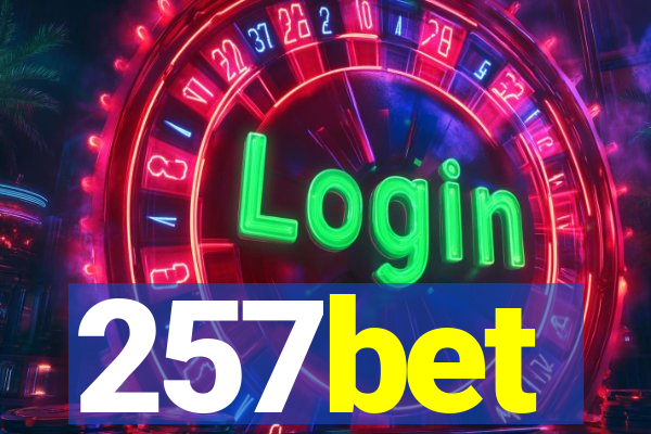 257bet