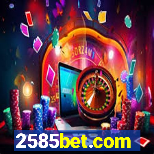 2585bet.com