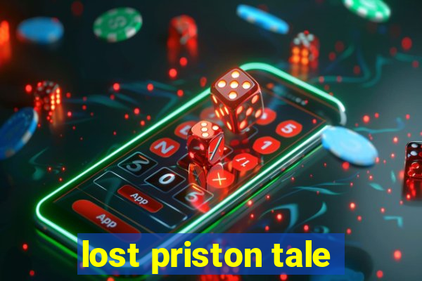 lost priston tale