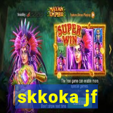 skkoka jf