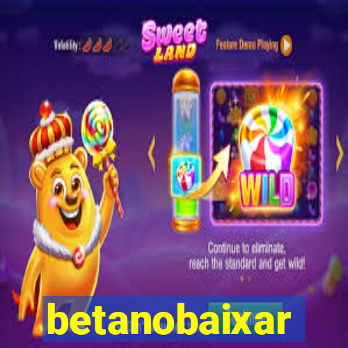 betanobaixar