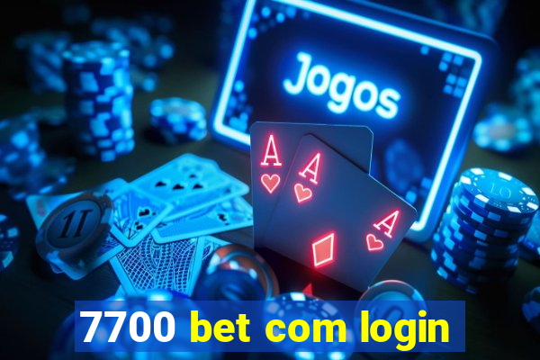 7700 bet com login