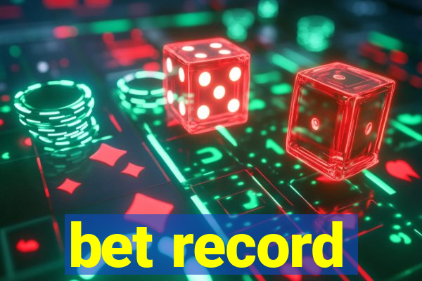 bet record