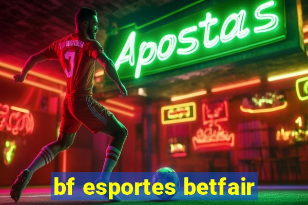 bf esportes betfair