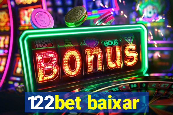 122bet baixar