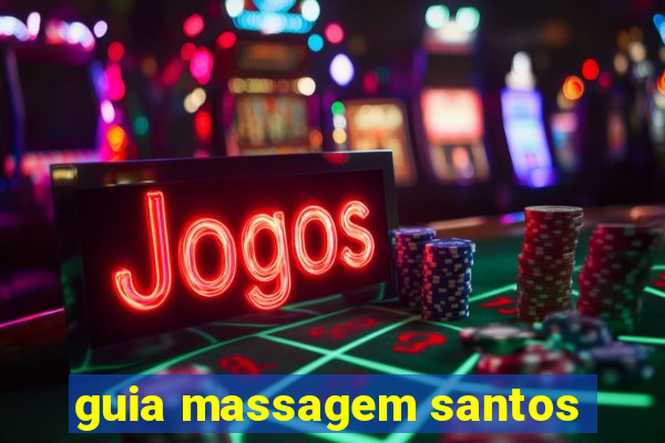 guia massagem santos