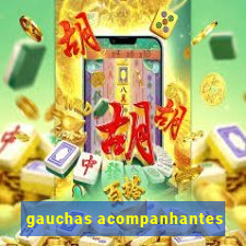 gauchas acompanhantes