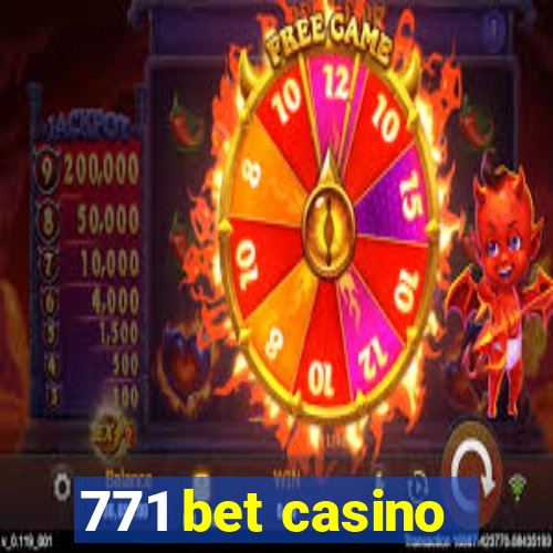 771 bet casino