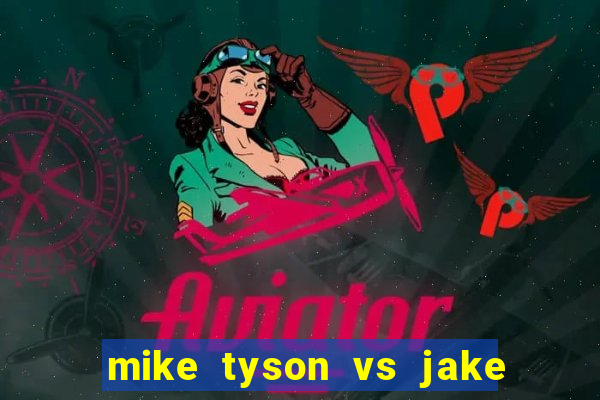 mike tyson vs jake paul assistir online