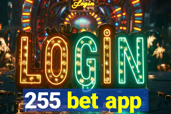 255 bet app