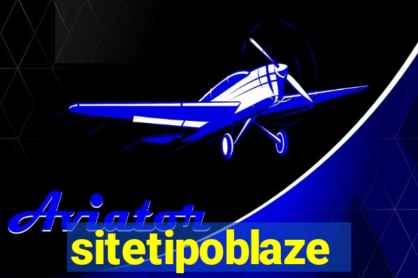 sitetipoblaze