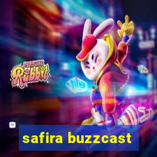 safira buzzcast