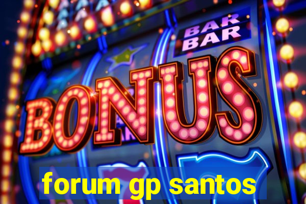 forum gp santos