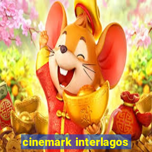 cinemark interlagos