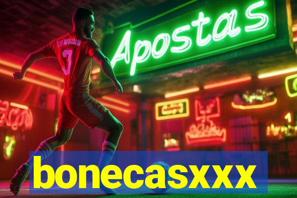 bonecasxxx