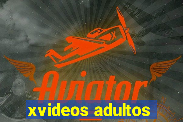 xvideos adultos