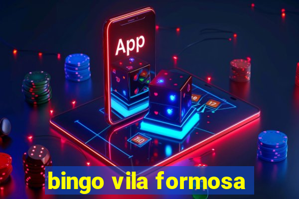 bingo vila formosa